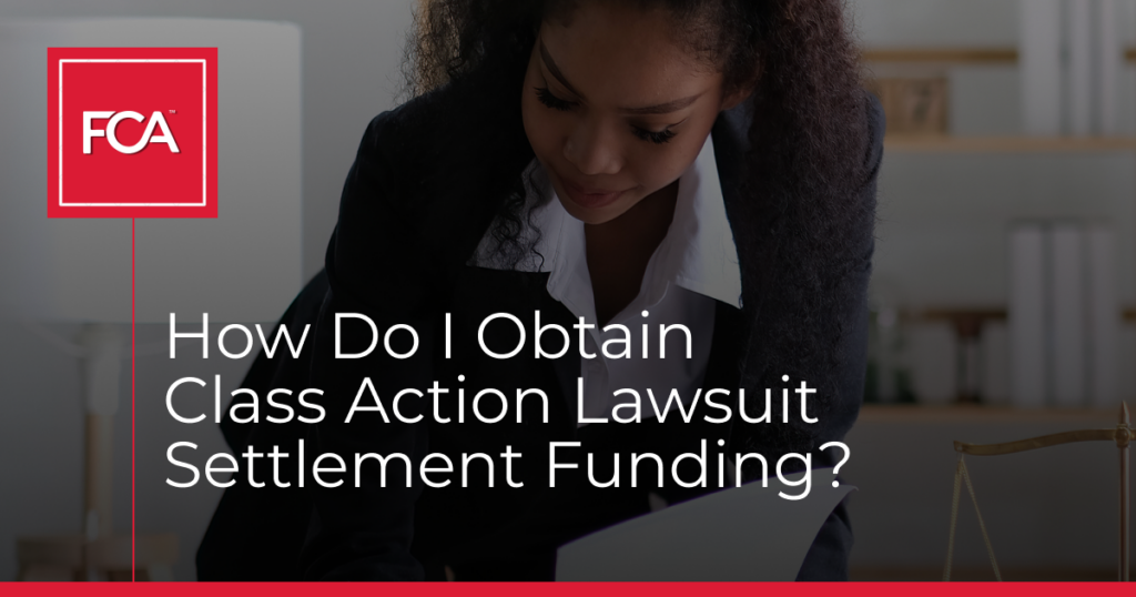 Class Action Lawsuit Settlement Funding