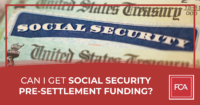Social security pre-settlement funding