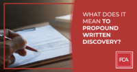 propounding written discovery