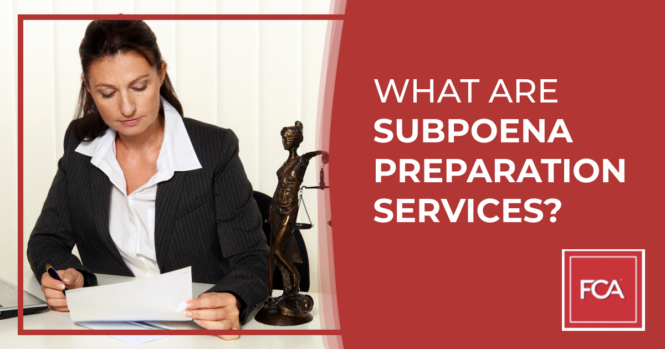 subpoena preparation services