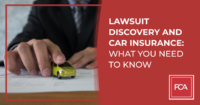 Lawsuit Discovery and Car Insurance