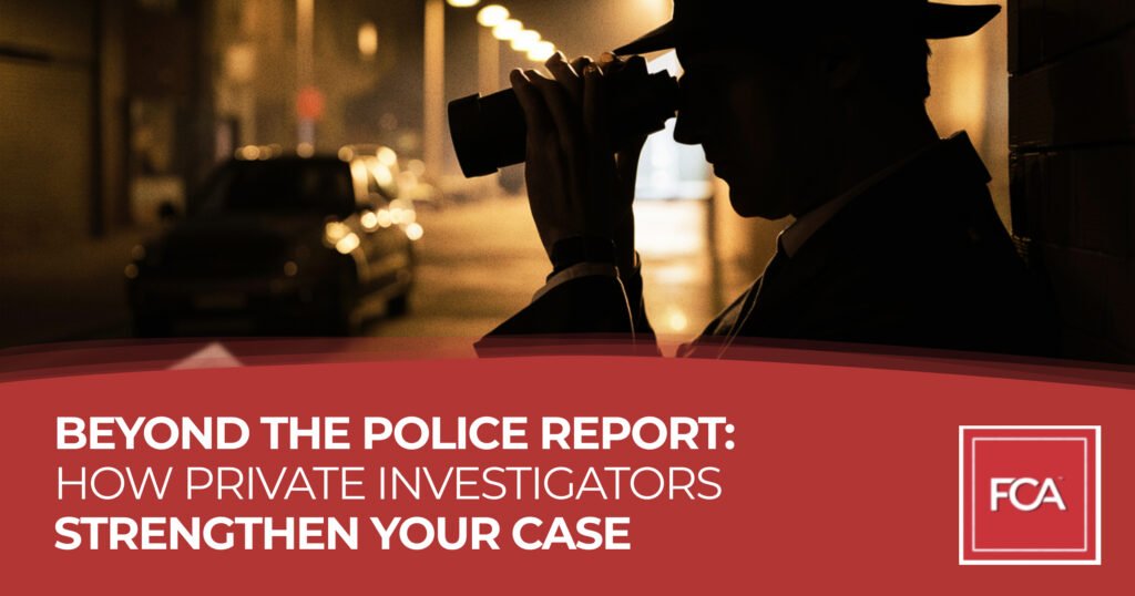 Private Investigators Strengthen Your Case