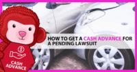Cash Advance on Pending Lawsuit