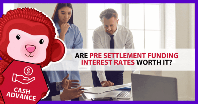 Pre Settlement Funding Interest Rates