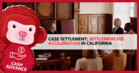 Settlement Fee Acceleration in California